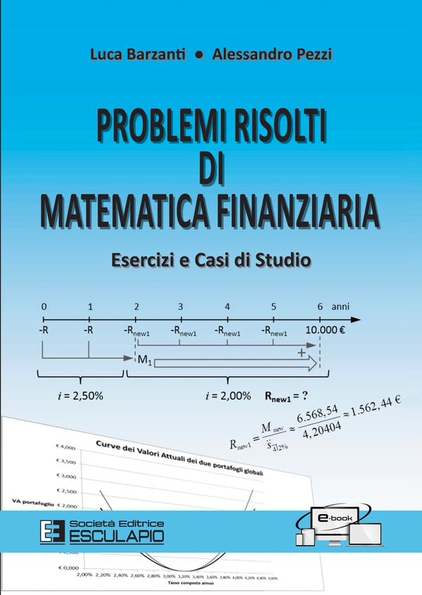 BARZANTI PEZZI - Problemi risolti di Matematica Finanziaria